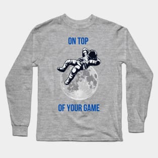 On top of your game Long Sleeve T-Shirt